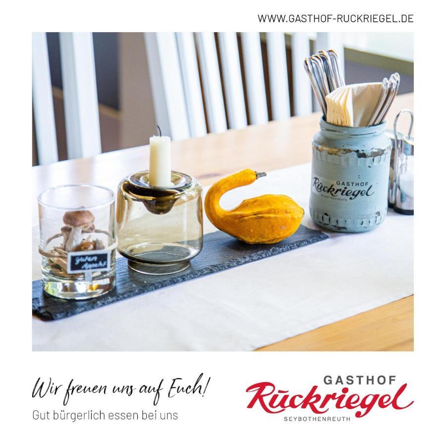 Gasthof Ruckriegel Seybothenreuth Eksteriør bilde